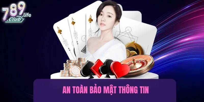 An toàn thông tin được chú trọng khi hoạt động
