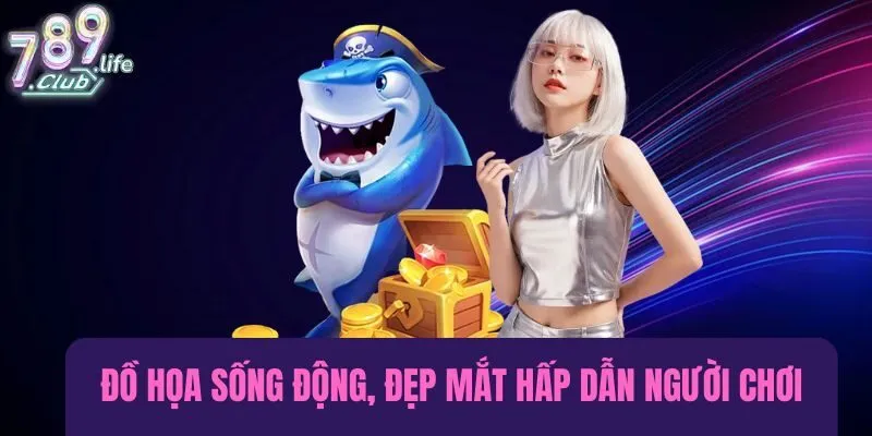 Bắn cá H5 chính là “khu vui chơi” đồ họa sống động