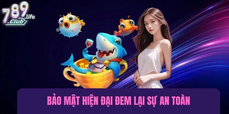 Bảo mật hiện đại đã khiến bắn cá H5 “ghi điểm” với nhiều cao thủ