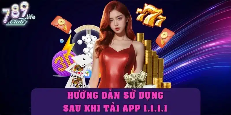 Hướng dẫn sử dụng sau khi tải app 1.1.1.1