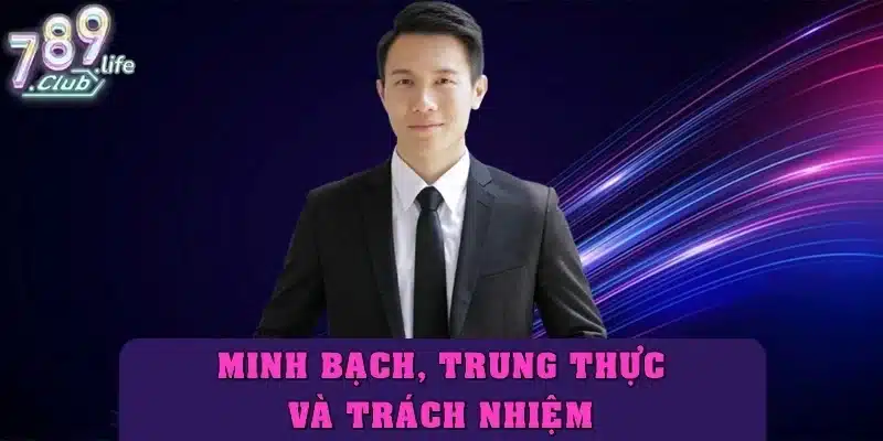 Minh bạch, trung thực và trách nhiệm